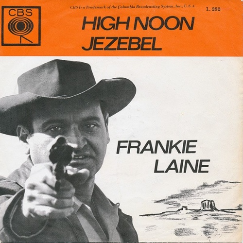 Frankie Laine - High Noon / Jezebel (7", Single)