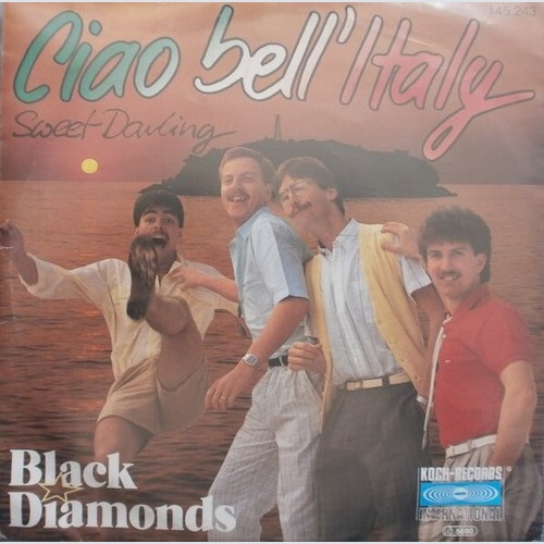 Black Diamonds - Ciao Bell' Italy (7", Single)