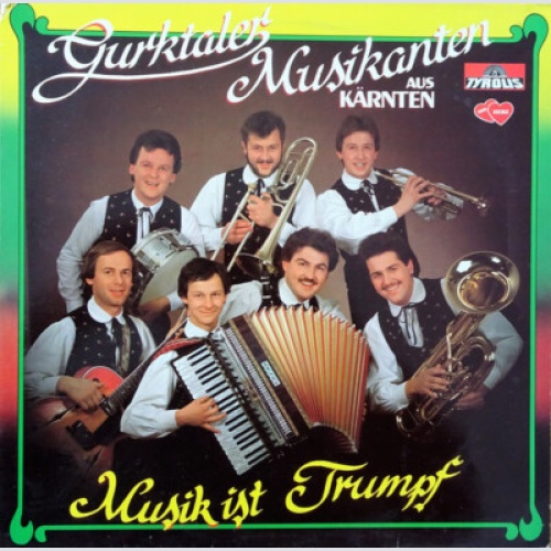 Gurktaler Musikanten - Musik ist Trumpf (LP)