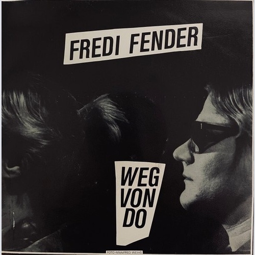 Fredi Fender - Weg Von Do (7", Single)