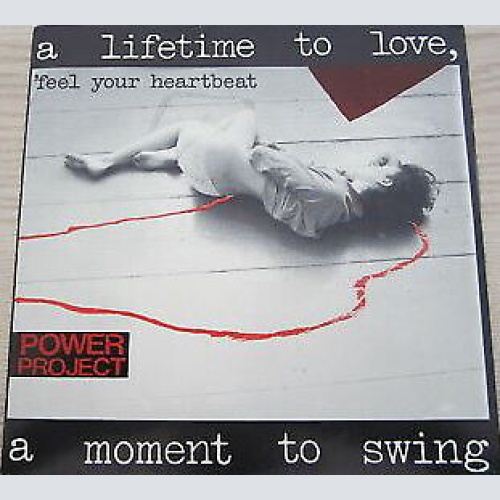 Power Project (4) - A Lifetime To Love, A Moment To Swing (7", Single)