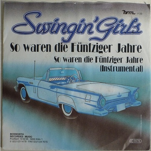 Swingin' Girls - So Waren Die Fünfziger Jahre (7", Single)