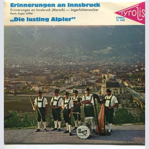 Die Lustigen Alpler - Erinnerungen An Innsbruck (7", Single)