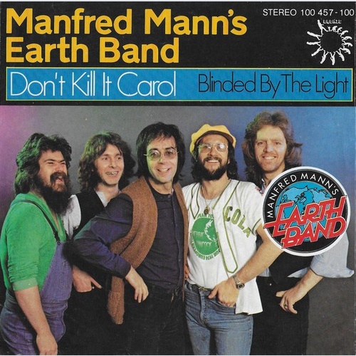 Manfred Mann's Earth Band - Don't Kill It Carol (7", Single)