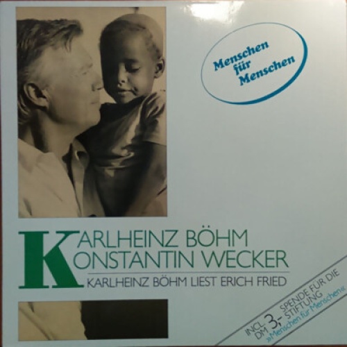 Karlheinz Böhm, Konstantin Wecker - Karlheinz Böhm Liest Erich Fried Begleite...