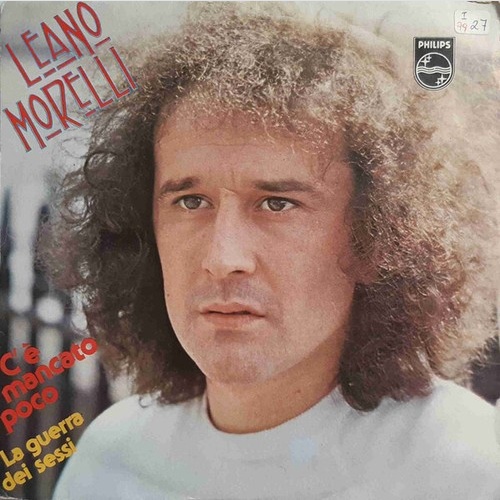 Leano Morelli - C'È Mancato Poco (7", Single)