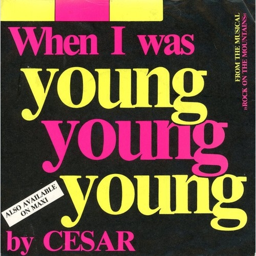 Cesar (9) - When I Was Young (7", Single)