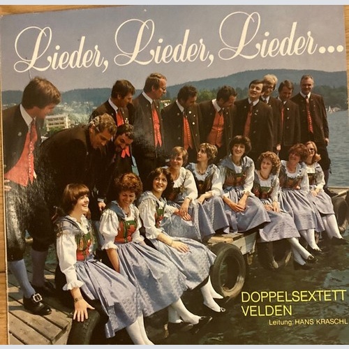 Doppelsextett Velden - Lieder,Lieder,Lieder... (LP, Album)