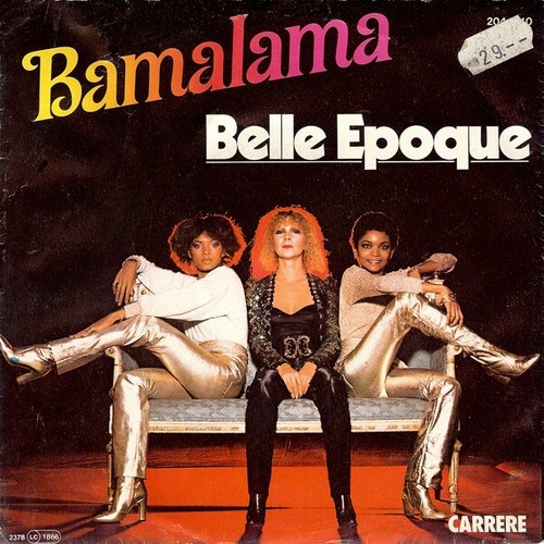 Belle Epoque - Bamalama (7", Single)