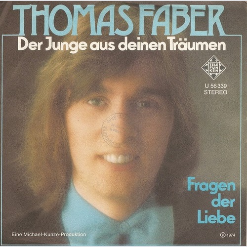 Thomas Faber - Der Junge Aus Deinen Träumen (7", Single)