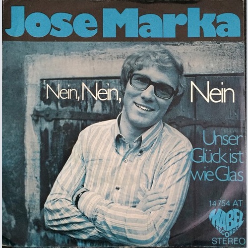 Jose Marka - Nein, Nein, Nein (7", Single, Promo)