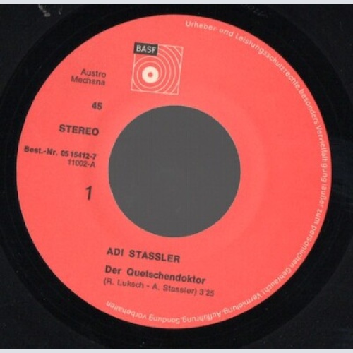 Adi Stassler - Der Quetschendoktor / Wenn Deine Freunde Scheiden (7", Single)