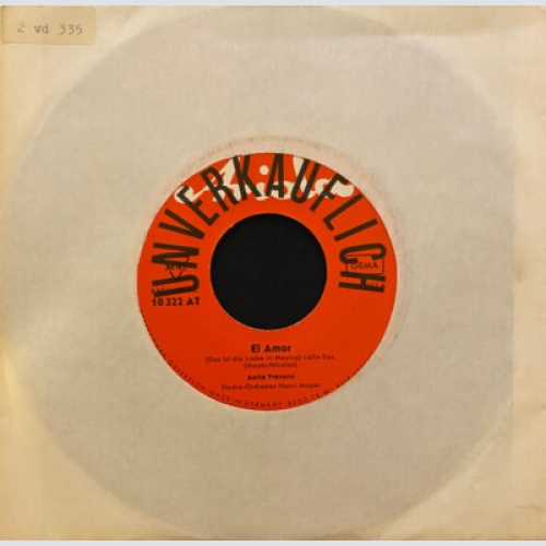Anita Traversi - El Amor (Das Ist Die Liebe In Mexico) (7", Single, Promo)