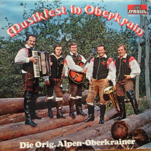 Alpenoberkrainer - Musikfest in Oberkrain (LP)