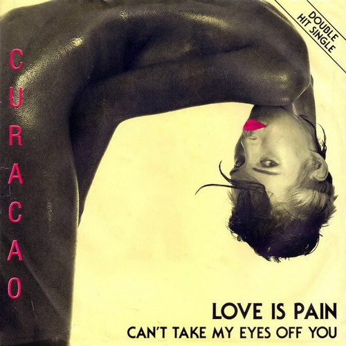 Curacao - Love Is Pain (7", Single)