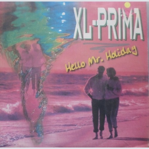 XL-Prima - Hello Mr. Holiday (7", Single)