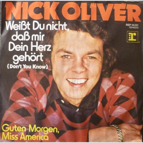 Nick Oliver* - Weißt Du Nicht, Daß Mir Dein Herz Gehört (7", Single, Promo)