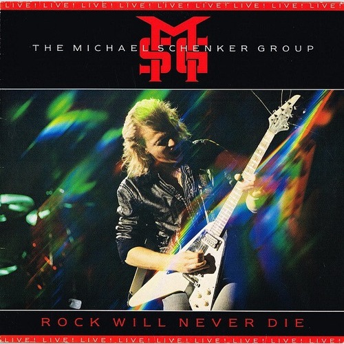 The Michael Schenker Group - Rock Will Never Die (LP, Album)