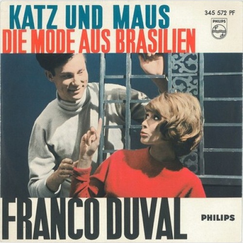 Franco Duval - Katz Und Maus / Die Mode Aus Brasilien (7", Single, Mono)