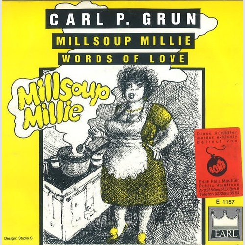 Carl P. Grun - Millsoup Millie (7", Single)