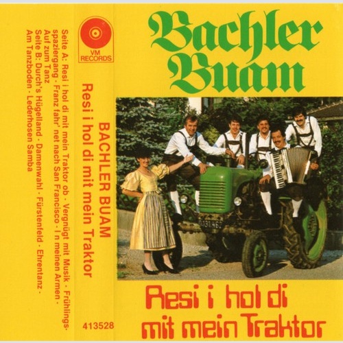 Bachler Buam - Resi I Hol Di Mit Mein Traktor (Cass, Album)