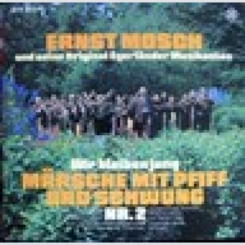 LP / ERNST MOSCH UND SEINE ORIGINAL EGERLÄNDER MUSIKANTEN / SELTEN /