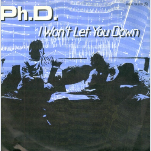 Ph.D. - I Won't Let You Down (7", Single)
