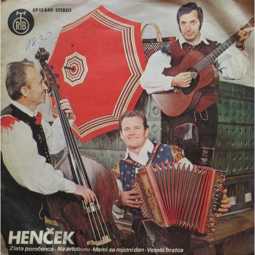Henček In Njegovi Fantje - Zlata Poročenca (7", EP)