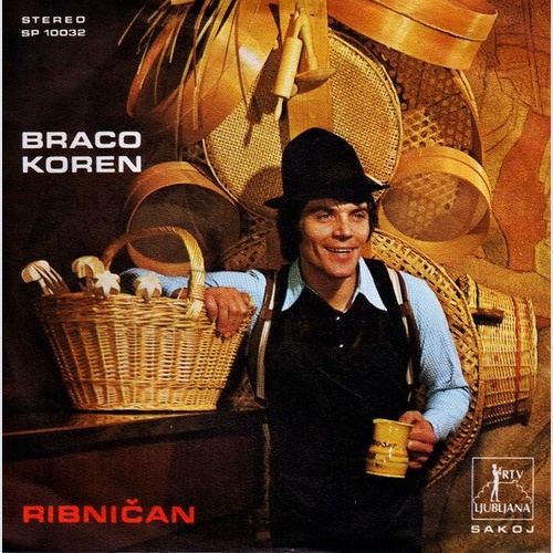 Braco Koren - Ribničan (7", Single)