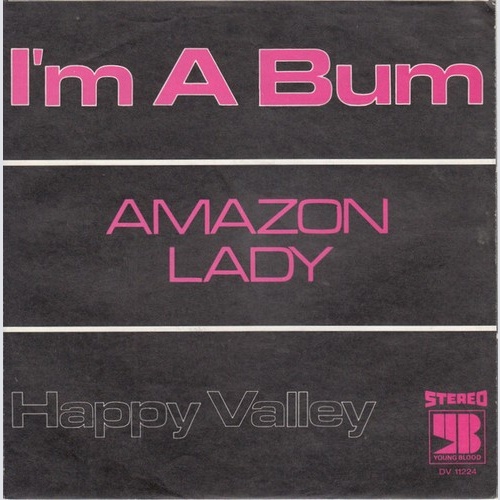 Happy Valley (2) - I'm A Bum (7", Single)