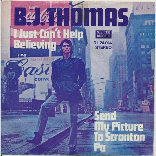 B.J. Thomas - I Just Can't Help Believing (7", Single, Promo)