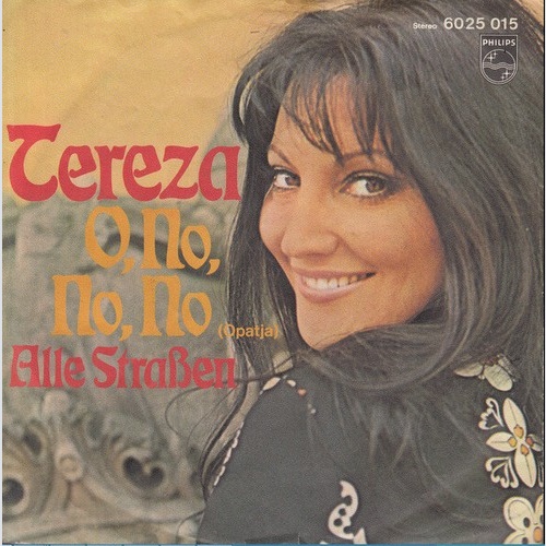Tereza* - O, No, No, No (Opatja) (7", Single)