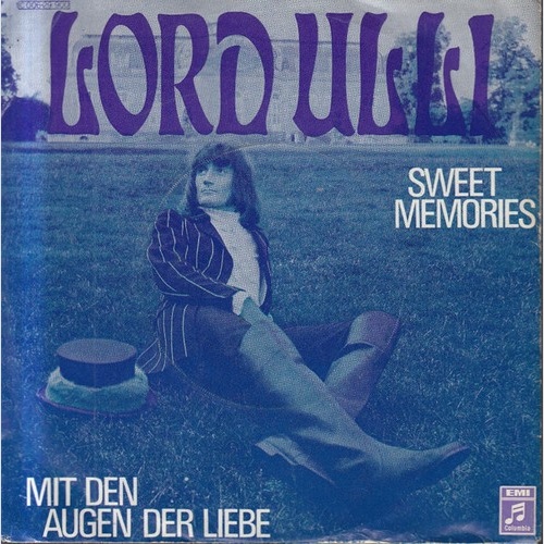 Lord Ulli - Sweet Memories / Mit Den Augen Der Liebe (7", Single)