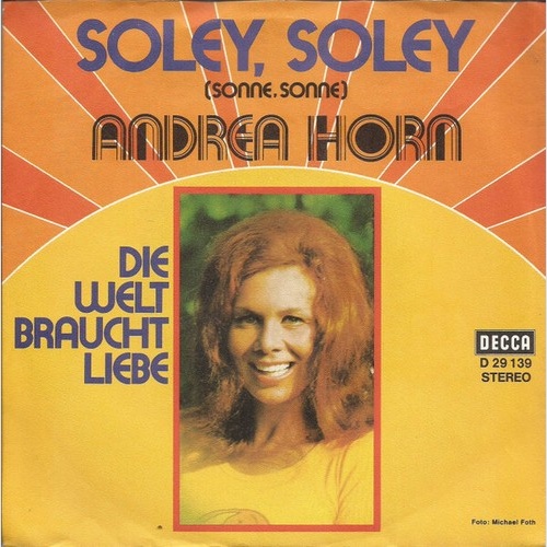 Andrea Horn - Soley, Soley (Sonne, Sonne) (7", Single)