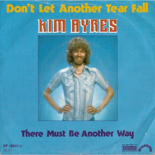 Kim Ayres - Don't Let Another Tear Fall (7", Single)