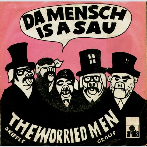 Worried Men Skiffle Group - Da Mensch Is A Sau (7", Single)