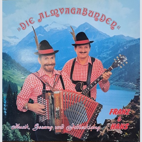 Die Almvagabunden - Musik, Gesang Und Jodlerklang (LP)