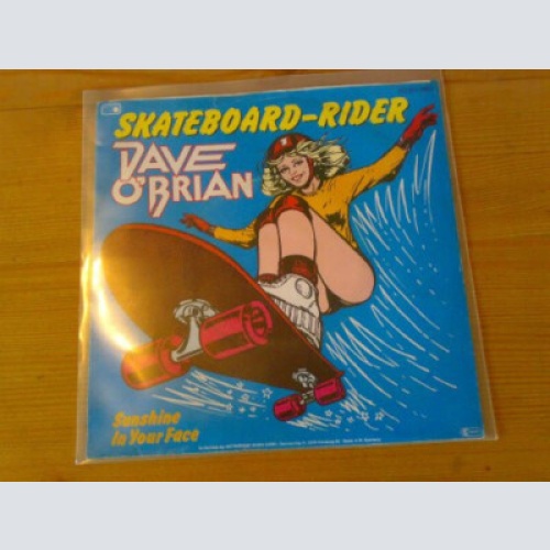 Dave O'Brian (2) - Skateboard-Rider (7", Single)
