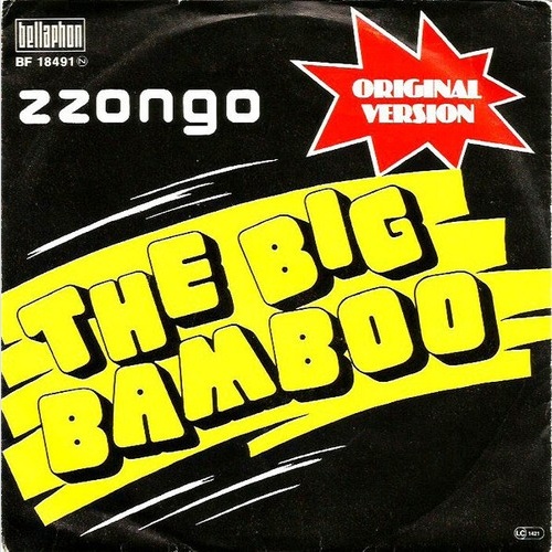Zzongo - The Big Bamboo (7", Single)