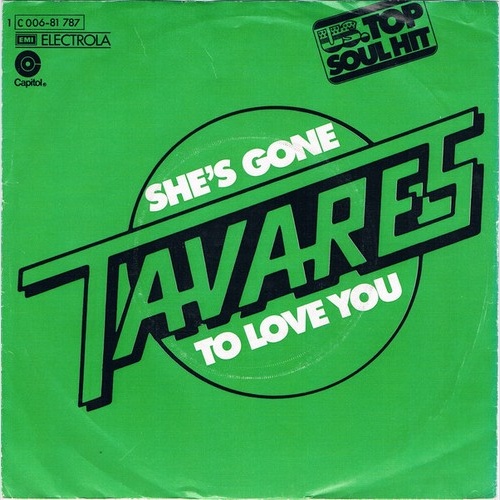 Tavares - She's Gone / To Love You (7")