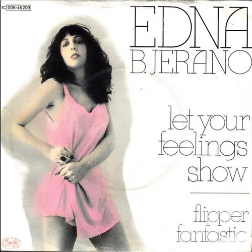 Edna B. Jerano* - Let Your Feelings Show  (7", Single)