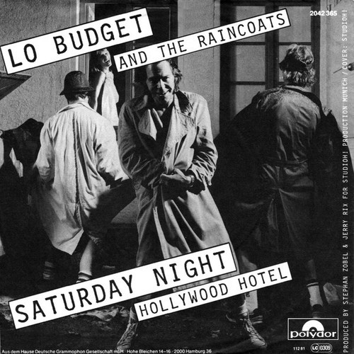 Lo Budget And The Raincoats - Saturday Night (7", Single)
