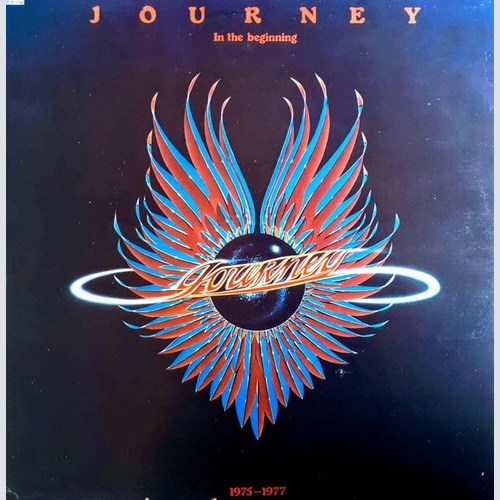 Journey - In The Beginning  1975-1977 (2xLP, Comp, RM)