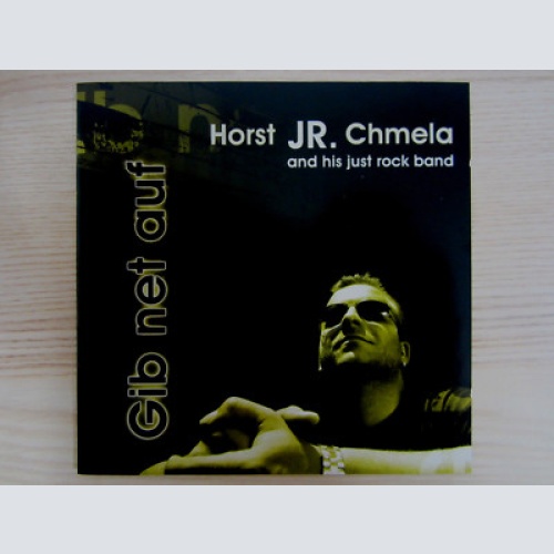 CD / HORST JR. CHMELA AND HIS JUST ROCK BAND / AUSTRIA / RAR /