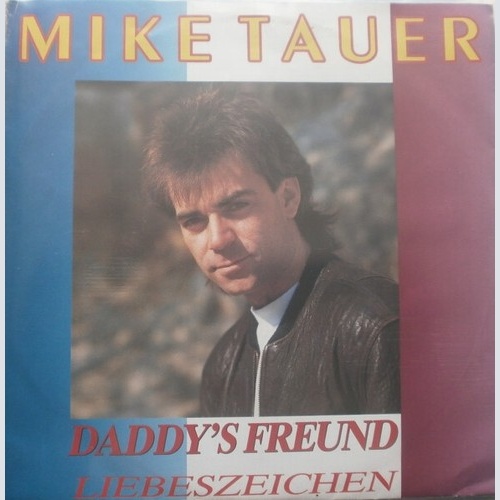 Mike Tauer - Daddy's Freund (7", Single)