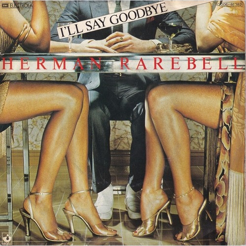 Herman Rarebell - I'll Say Goodbye (7", Single)