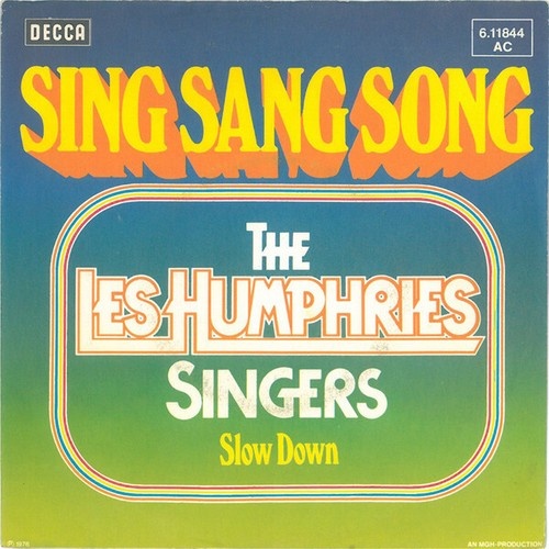 The Les Humphries Singers* - Sing Sang Song (7", Single)