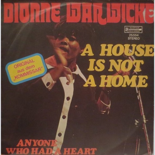 Dionne Warwicke* - A House Is Not A Home (7", Single)