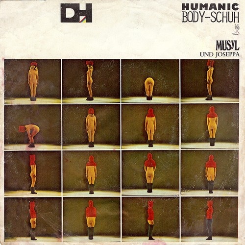 Musyl Und Joseppa - Humanic Body-Schuh / Ein Freund Ging Nach Amerika (7", Si...