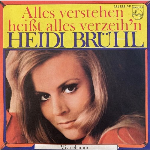 Heidi Brühl - Alles Verstehen Heißt Alles Verzeih'n (7", Single)